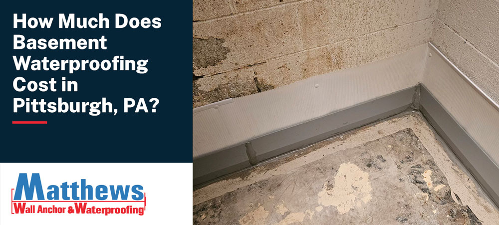 pittsburgh pa basement water proofing cost